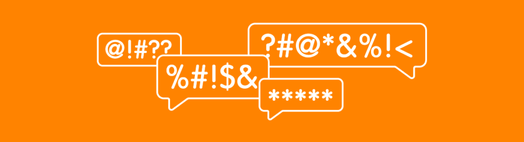 Speech bubbles with symbols representing expletives and negative customer comments