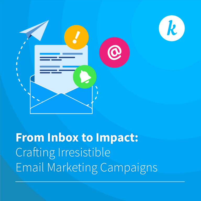 From inbox to impact: Crafting irresistible email marketing campaigns